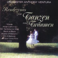 Orchester Anthony Ventura - Rendezvous zum Tanzen und Traumen